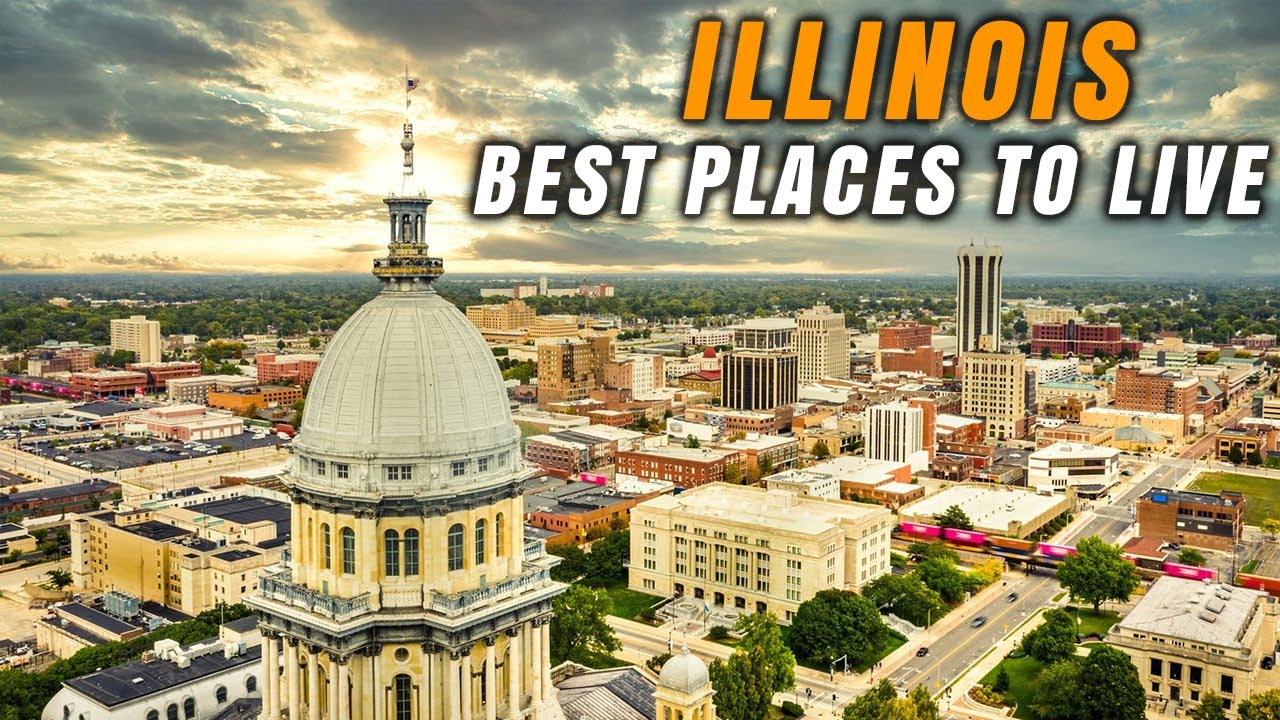 Illinois Living Places 2022 | 10 Best Places to Live in Illinois 2022