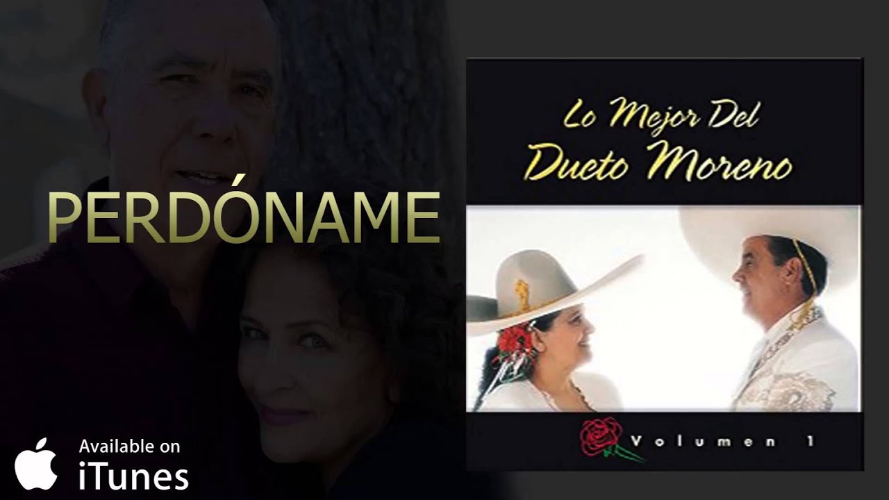 Dueto Moreno Perdóname (Audio)