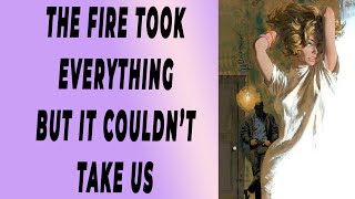 The Fire Took EVERYTHING 🔥🏚️… But It Couldn’t Take Us