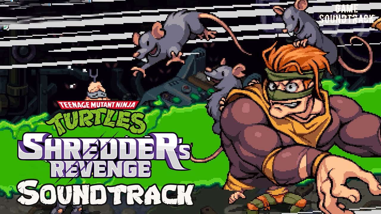 Черепашки Ниндзя: Месть Шреддера (2022) - King Of The Spill. Саундтрек из игры.