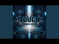 Touch Extended Touch Extended