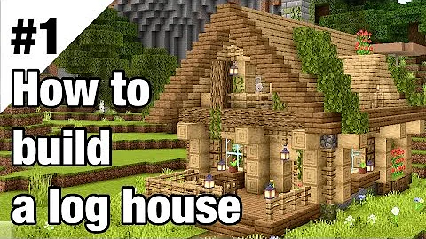 マインクラフト ログハウスの作り方 Minecraft How To Build A Log House マイクラ建築 Mp3