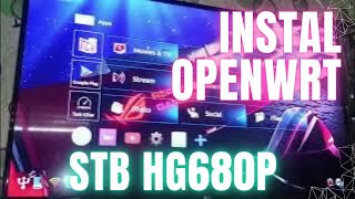 Cara Install Dual Booting STB Bekas Indihome HG680p Firmware Android & Openwrt
