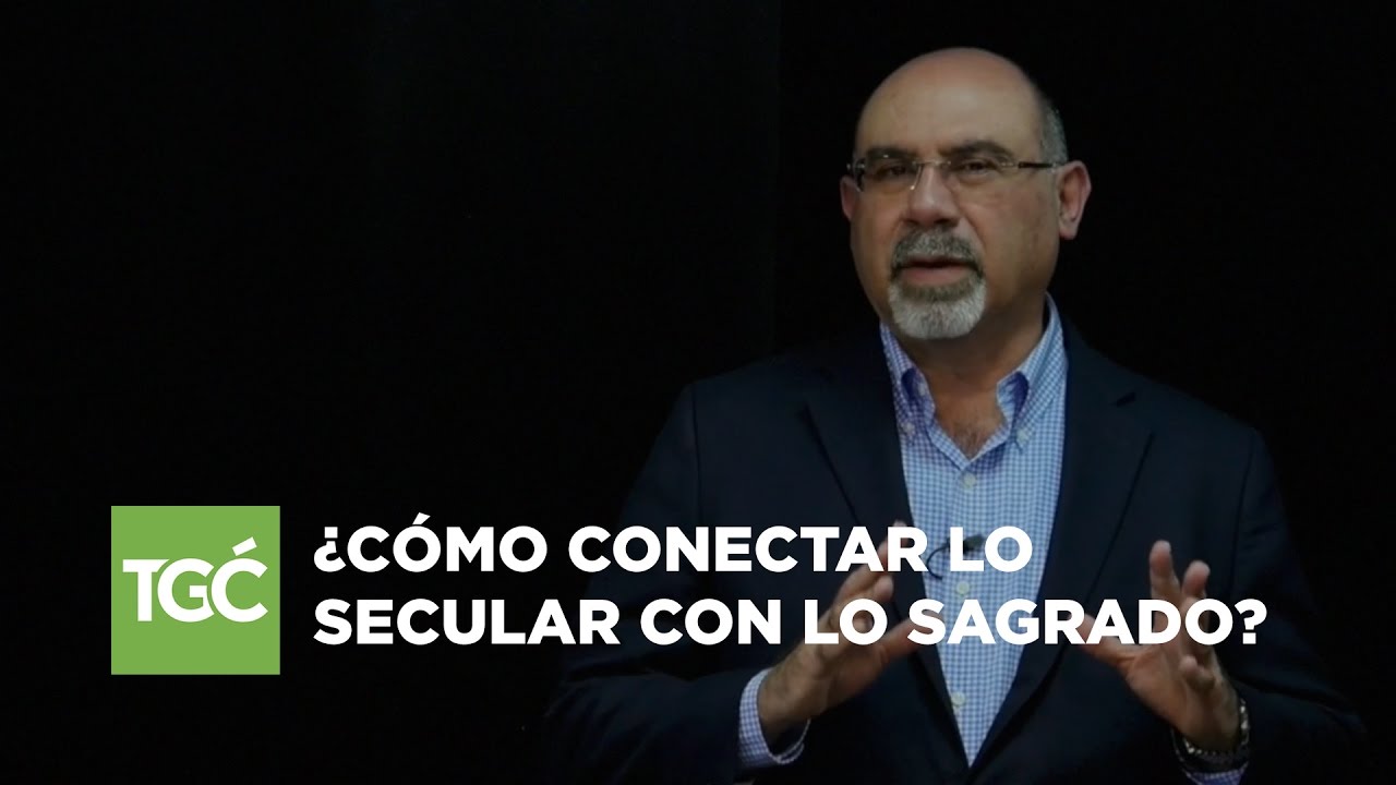¿Cómo conectar lo secular con lo sagrado? | Sugel Michelén