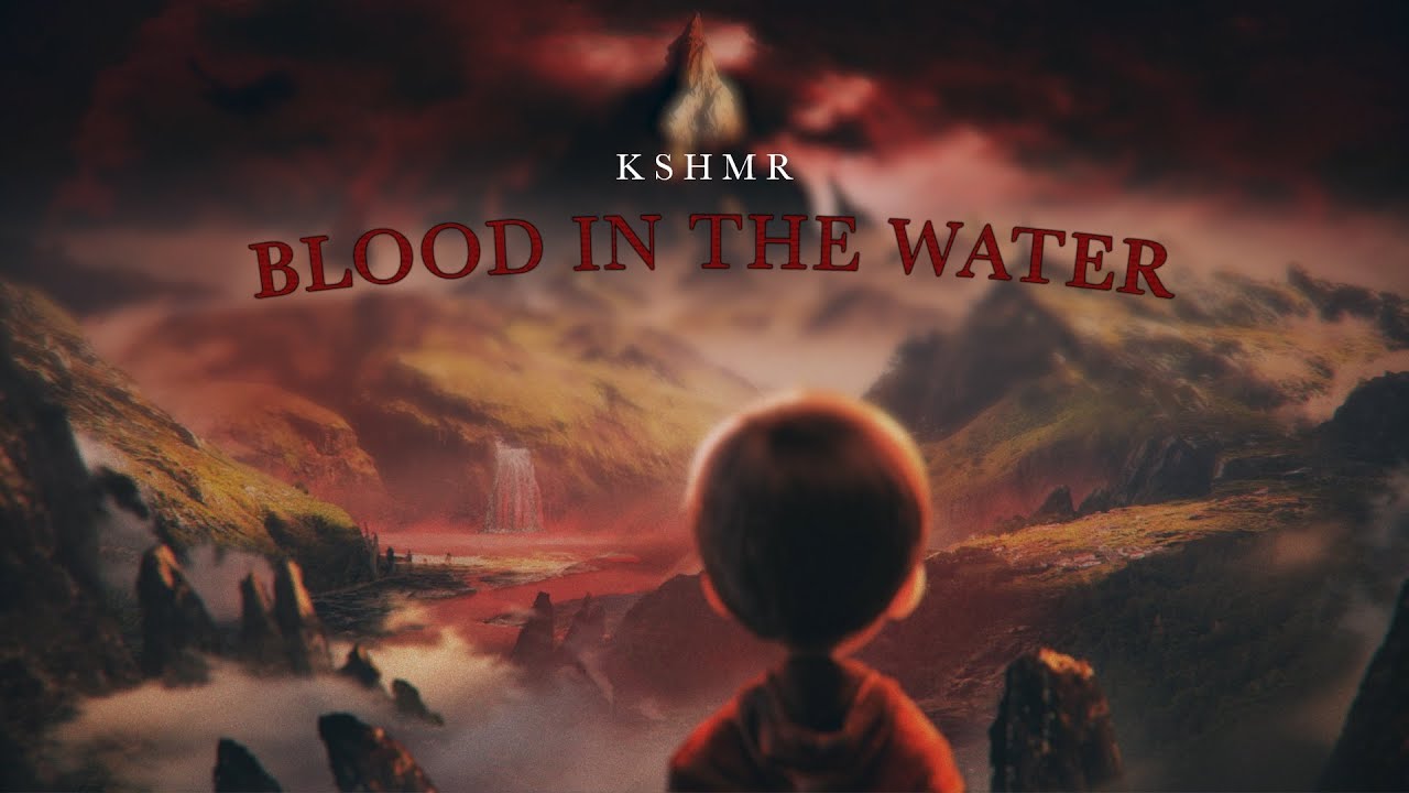 KSHMR   Blood In The Water Official Audio