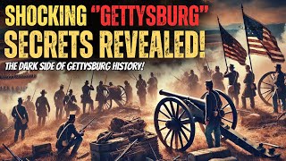 What Really Happened at Gettysburg? Untold Stories of the Civil War's Biggest Battle