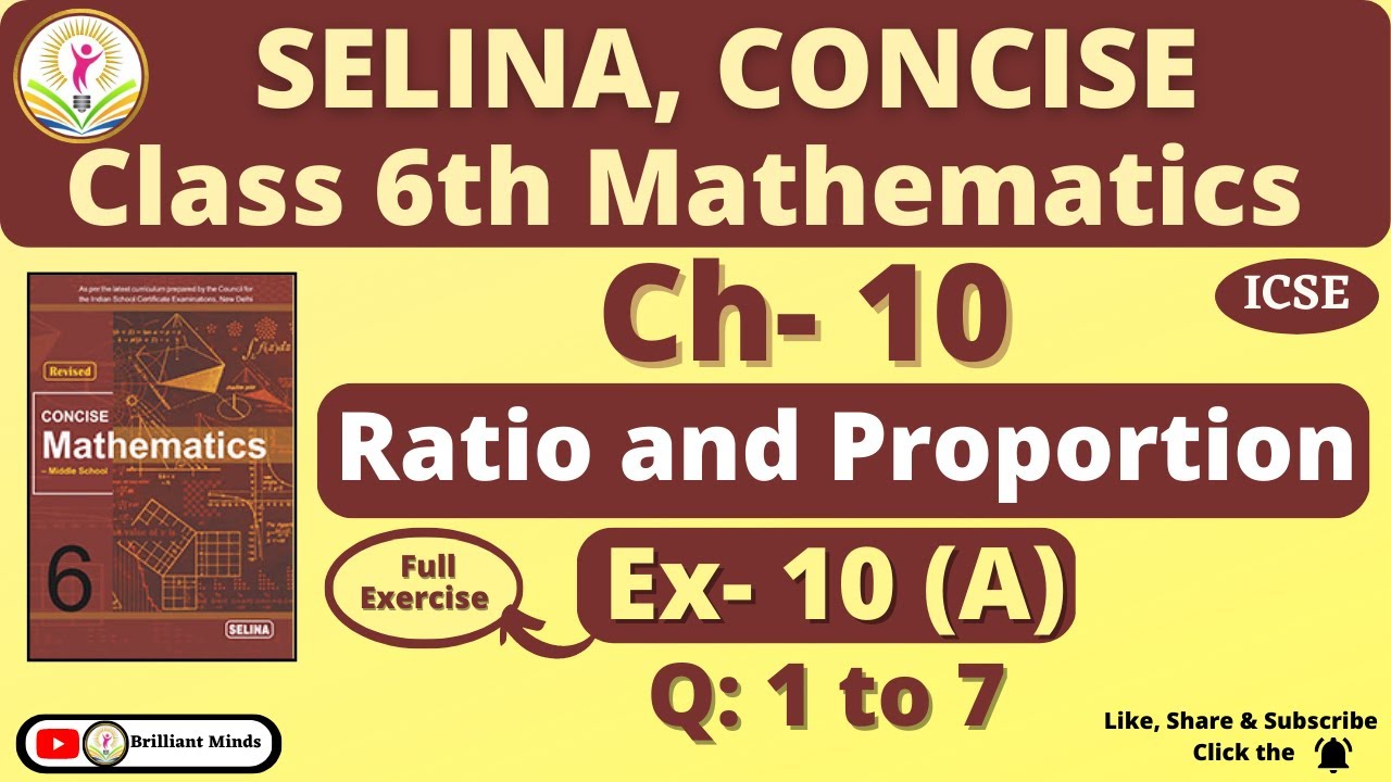 Class 6th ICSE || Selina Math || Ch- 10 Ratio and Proportion Ex: 10 (A ...