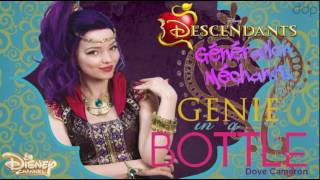 Descendants, Génération Méchants | Genie in a Bottle par Dove Cameron