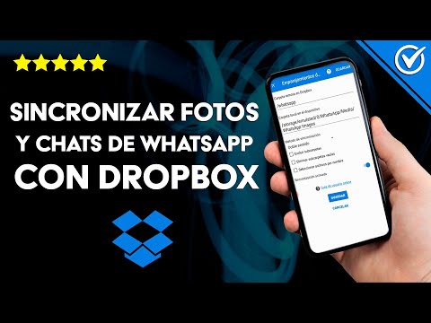 Cómo Sincronizar las Fotos, Vídeos y Chats de WhatsApp con Dropbox - Copia de Seguridad