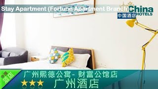 Stay Apartment (Fortune Apartment Branch) - Guangzhou Hotels, China