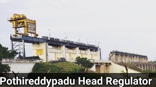 Pothireddypadu Head Regulator | Project | Kurnool | AP | India