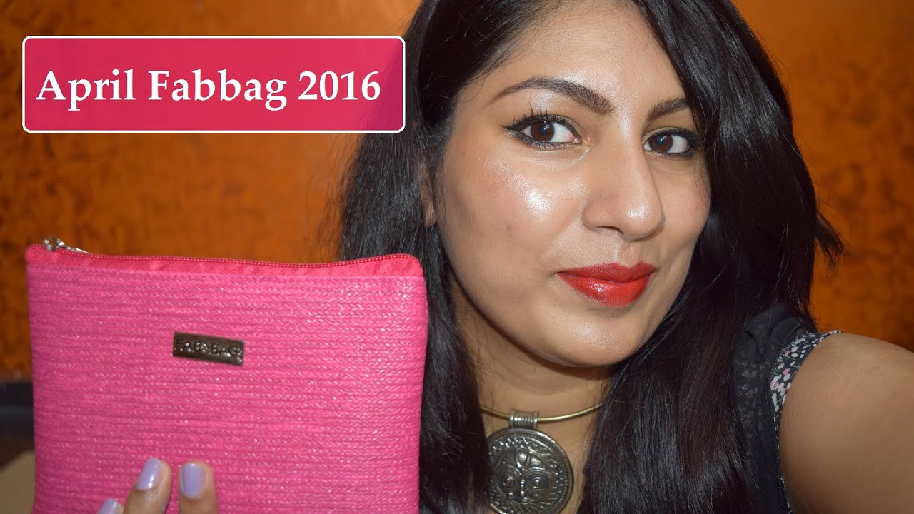 April Fab Bag 2016 Unboxing+ Review