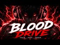 🔥 BLOOD DRIVE 🩸😈 Anime Gym EDM | Pure Rage Energy 💪 Bass Boosted 2026