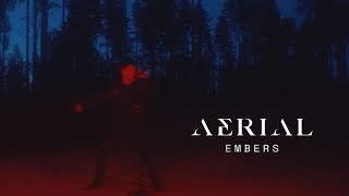 Aerial - Embers