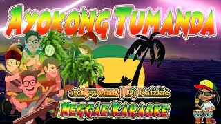 Download Lagu Ayokong Tumanda - Itchyworms | Dj Rafzkie Reggae (karaoke version) MP3 Download Lagu Ayokong Tumanda - Itchyworms | Dj Rafzkie Reggae (karaoke version) MP3