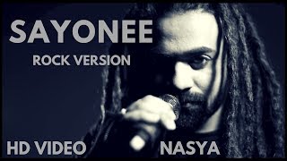 Sayonee | Rock Cover | Nasya Band | Kunaaal Wason | Sufi Rock Band