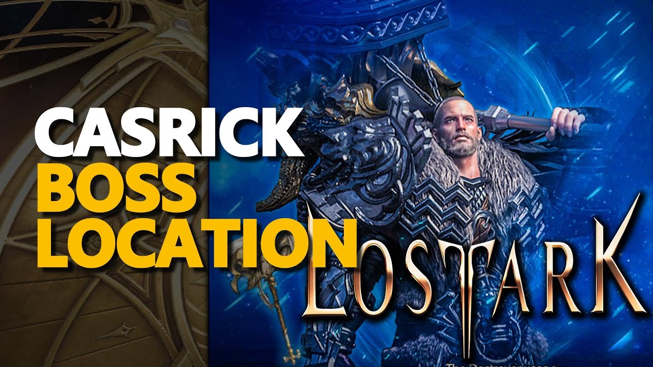 Where to find Casrick one of Lost Ark World Boss - Millenium