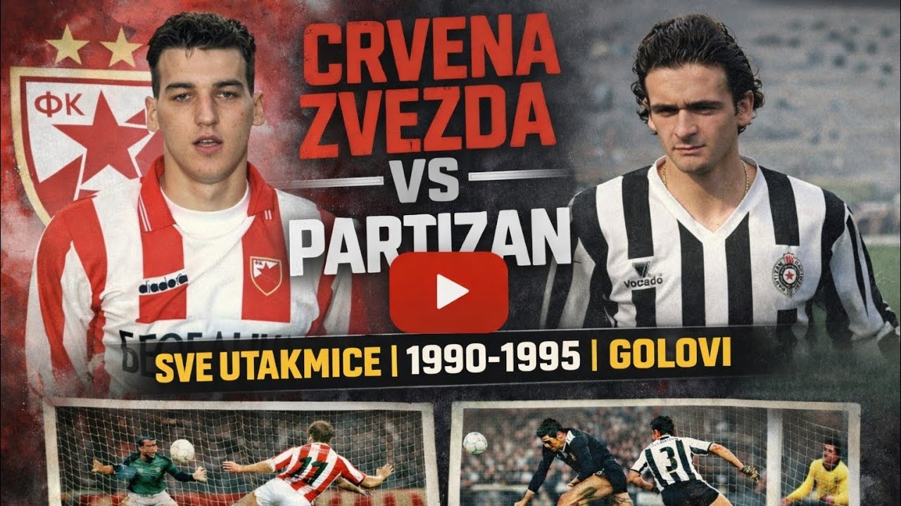 Crvena zvezda - Partizan | Sve utakmice | 1990-1995 | - golovi