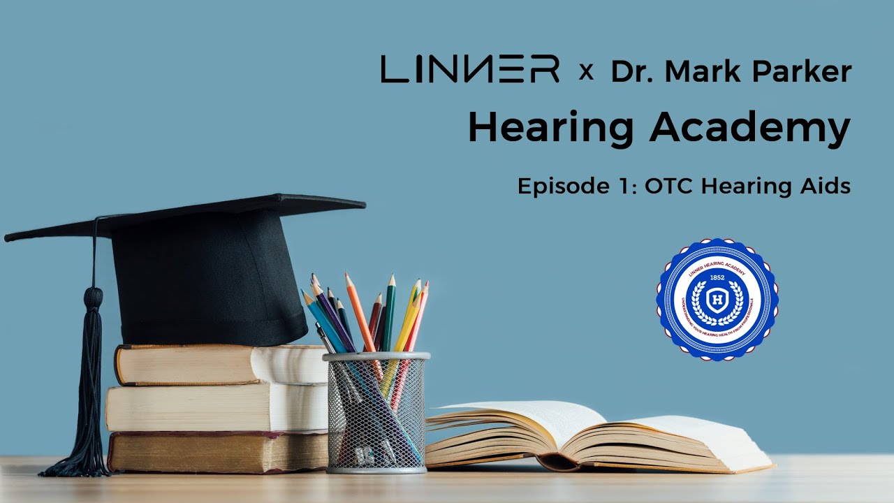 LINNER x Dr.Parker Hearing Academy