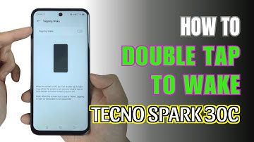 How to double tap to screen On and Off TECNO SPARK 30C