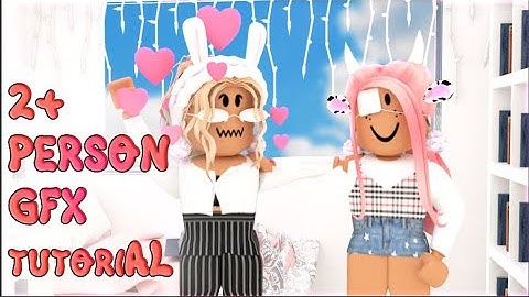 Multiple Character Roblox GFX Tutorial!! **WITH RIG** // CuteDolphin954