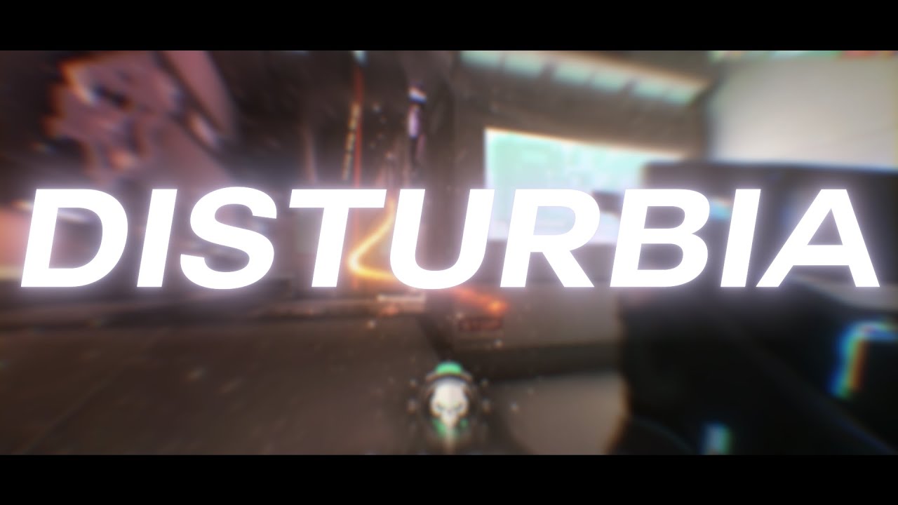 Disturbia 4K - Valorant