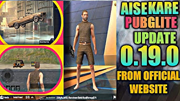 How to update pubg mobile lite 0.19.0 version from official website NEW UPDATE  #pubglitenewupdate