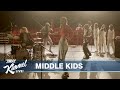 Middle Kids - “Questions” Performance 