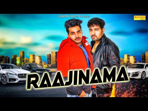 raajinama-official-|-r-deep-feat-sonu-sejwal-|-new-haryanvi-songs-haryanavi-2019-|-sonotek
