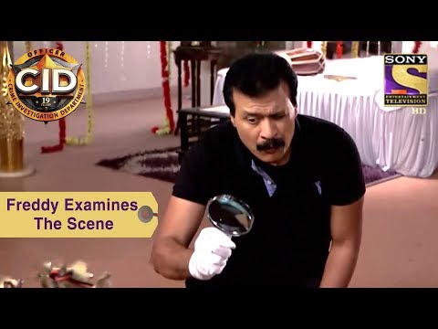 Your Favorite Character | Freddy Examines The Scene | CID