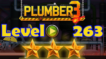 Plumber 3 - Level 263 - 3 Stars - Puzzle Game (Android/iOS) Oil Tycoon