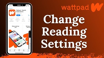 How to Change Reading Settings on Wattpad