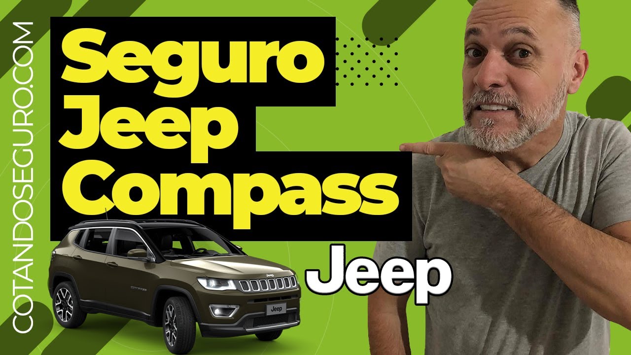 🔥 Seguro Jeep Compass, Como fazer, Quanto Custa, Vale a pena, Como