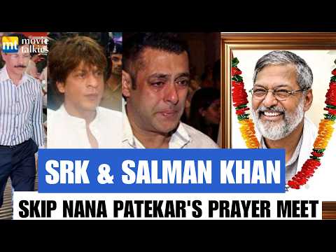 SRK & Salman Khan Skip Nana Patekar’s Prayer Meet Despite Having Worked With Him | Tukaram Mundhe