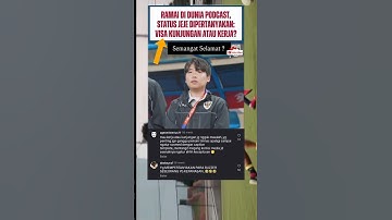 STATUS VISA JEJE DI PERTANYAKAN
