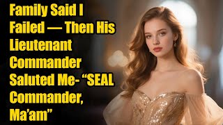 Family Said I Failed — Then His Lieutenant Commander Saluted Me  “SEAL Commander, Ma’am”