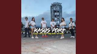 Kasus PDKT (feat. DJ Hiden, Melyon Y \u0026 Biex Skedox)