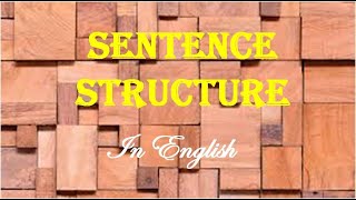 English Sentence Structure - Basic Sentence Structure