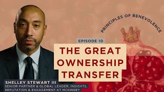 The Great Ownership Transfer with Shelley Stewart III
