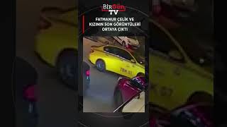 Kızıyla Ölü Bulunmuştu; Fatmanur Çelik Ve Kızının Son Görüntüleri Ortaya Çıktı