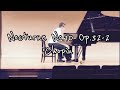 Nocturne No.10 Op.32-2 Chopin