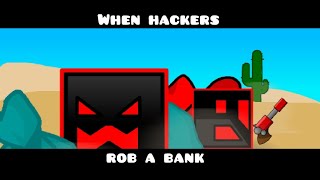When hackers rob a bank (Robby's part on The Six Gun Man Collab hosted by Askyes)(Read desc)