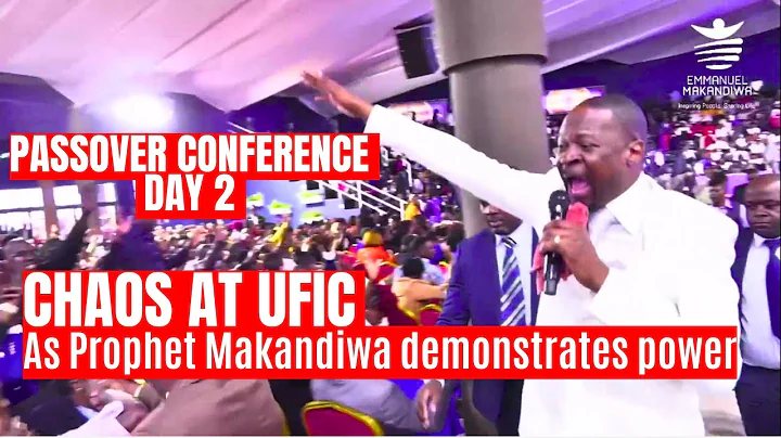 CHAOS AT UFIC AS PROPHET MAKANDIWA DEMONSTRATES POWER IN AN UNUSUAL MANNER | PASSOVER DAY 2