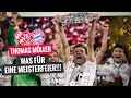 Der FC Bayern München und Thomas Müller feiern die Meisterschaft