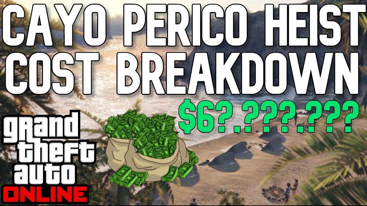 GTA Online How Much Will The Cayo Perico Heist DLC Cost REALISTICALLY YouTube