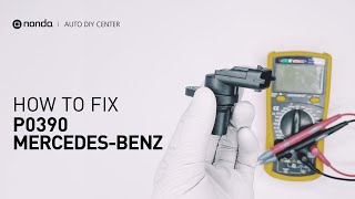 How to Fix Mercedes-Benz P0390 Engine Code in 3 Minutes [2 DIY Methods / Only $25.2]