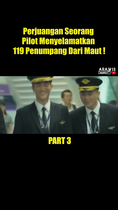 PILOT SELAMATKAN 119 PENUMPANG DARI KECELAKAAN MAUT !!! Part 3 | #short #shorts #alurfilm