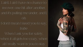 Kehlani ~ You Got It ~ Lyrics