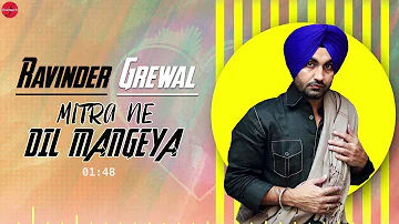 Ravinder Grewal | Mitra Ne Dil Mangeya | New Punjabi Songs 2019 | Finetouch Music