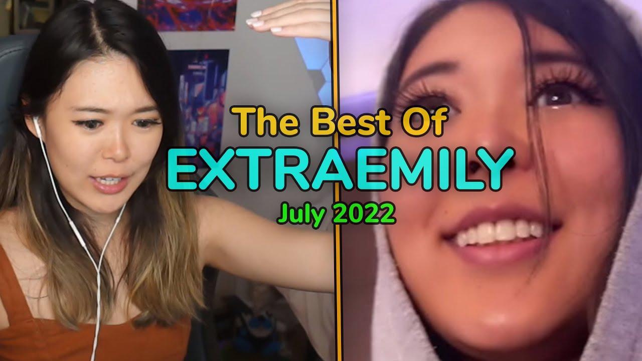 The Best Extraemily Clips Of July Youtube